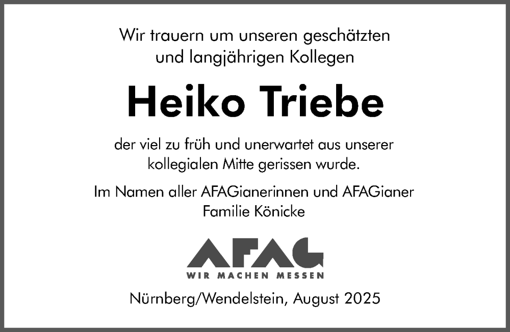  Traueranzeige für Heiko Triebe vom 29.08.2025 aus Gesamtausgabe Nürnberger Nachrichten/ Nürnberger Ztg.