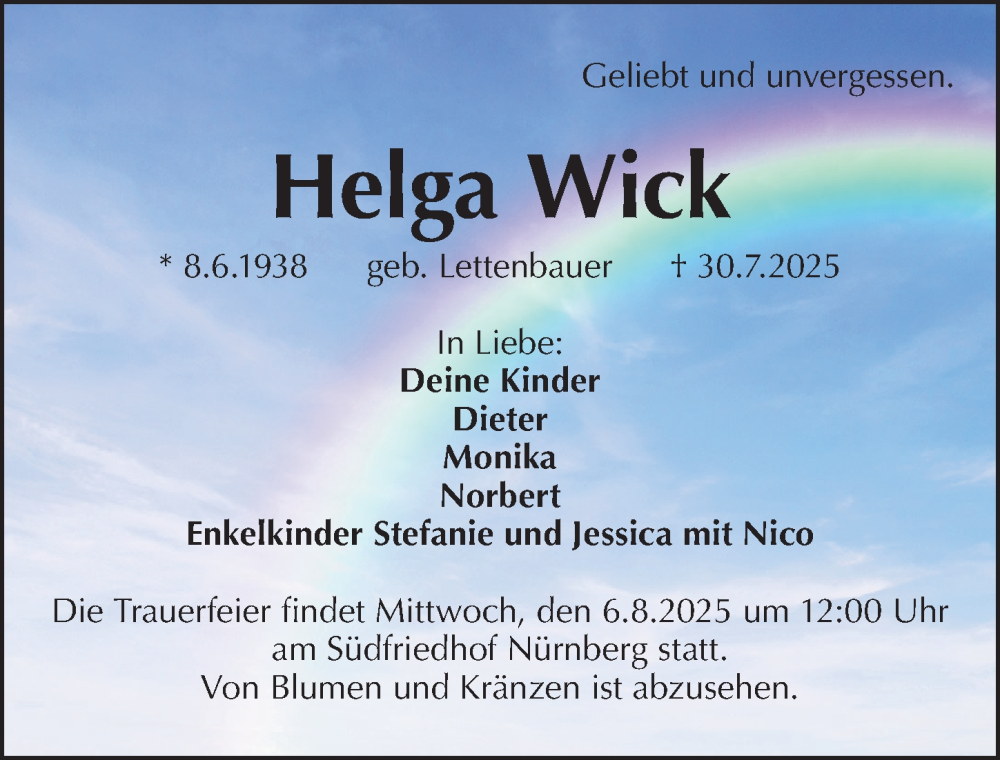  Traueranzeige für Helga Wick vom 05.08.2025 aus Gesamtausgabe Nürnberger Nachrichten/ Nürnberger Ztg.