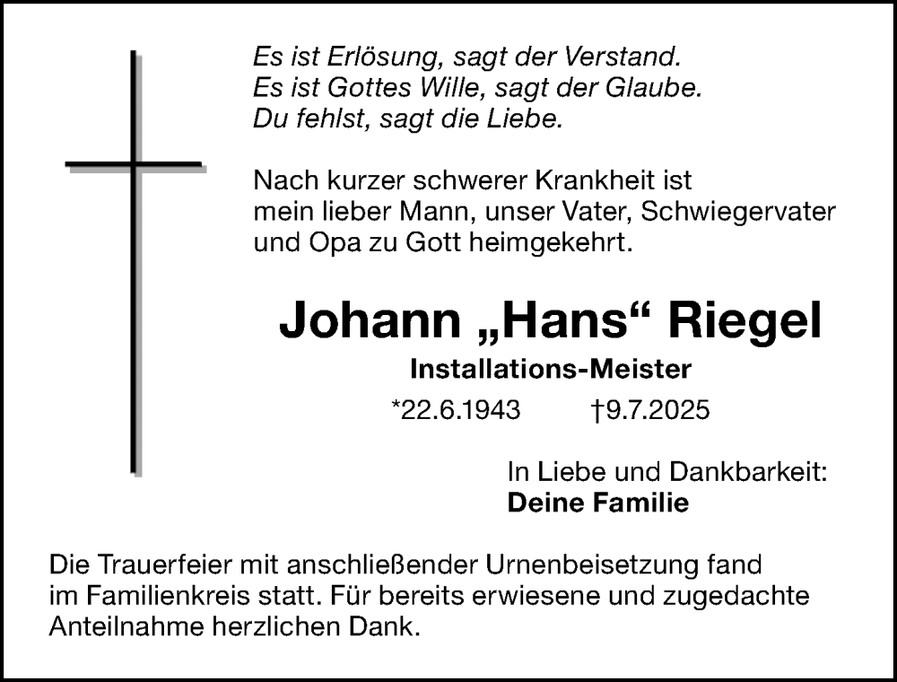  Traueranzeige für Johann Riegel vom 16.08.2025 aus Gesamtausgabe Nürnberger Nachrichten/ Nürnberger Ztg.