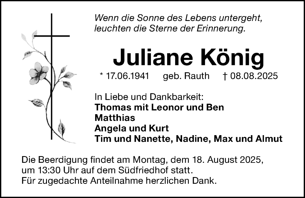  Traueranzeige für Juliane König vom 13.08.2025 aus Gesamtausgabe Nürnberger Nachrichten/ Nürnberger Ztg.