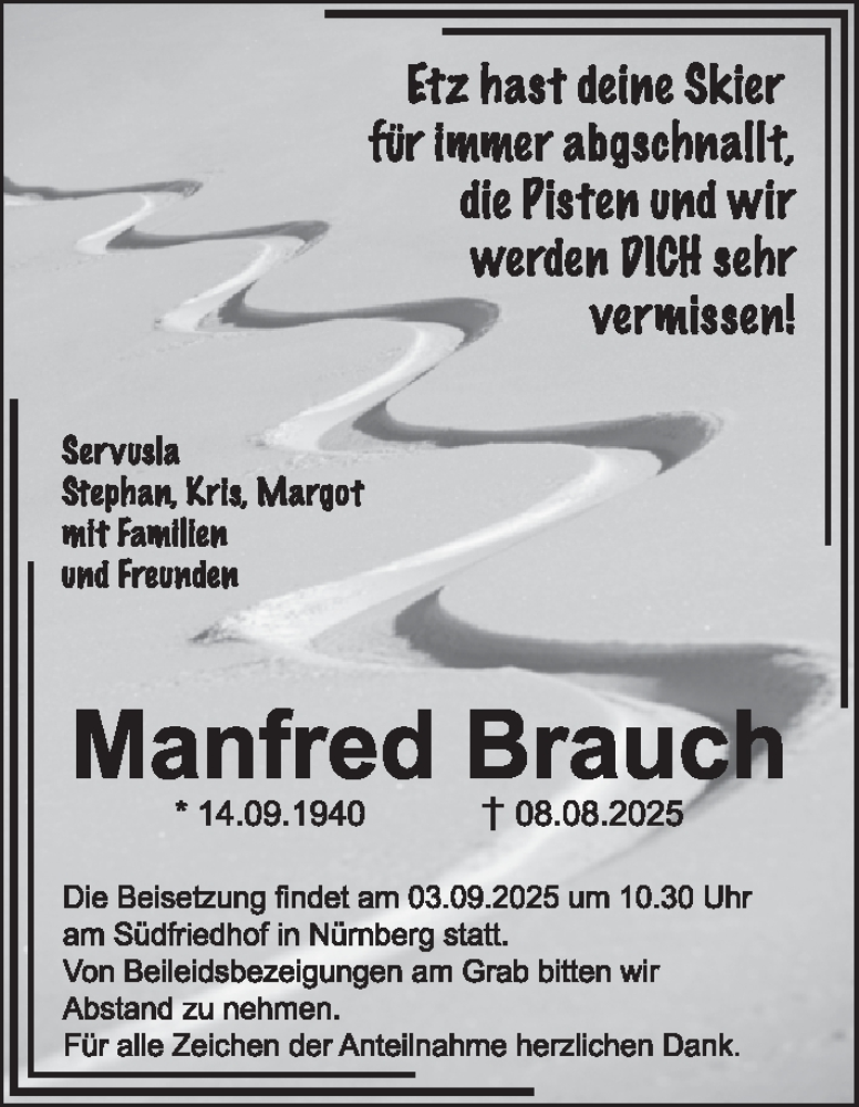  Traueranzeige für Manfred Brauch vom 30.08.2025 aus Gesamtausgabe Nürnberger Nachrichten/ Nürnberger Ztg.
