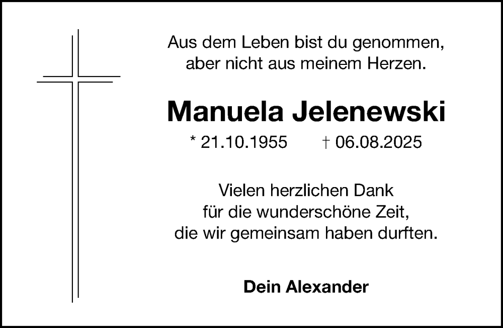  Traueranzeige für Manuela Jelenewski vom 30.08.2025 aus Gesamtausgabe Nürnberger Nachrichten/ Nürnberger Ztg.