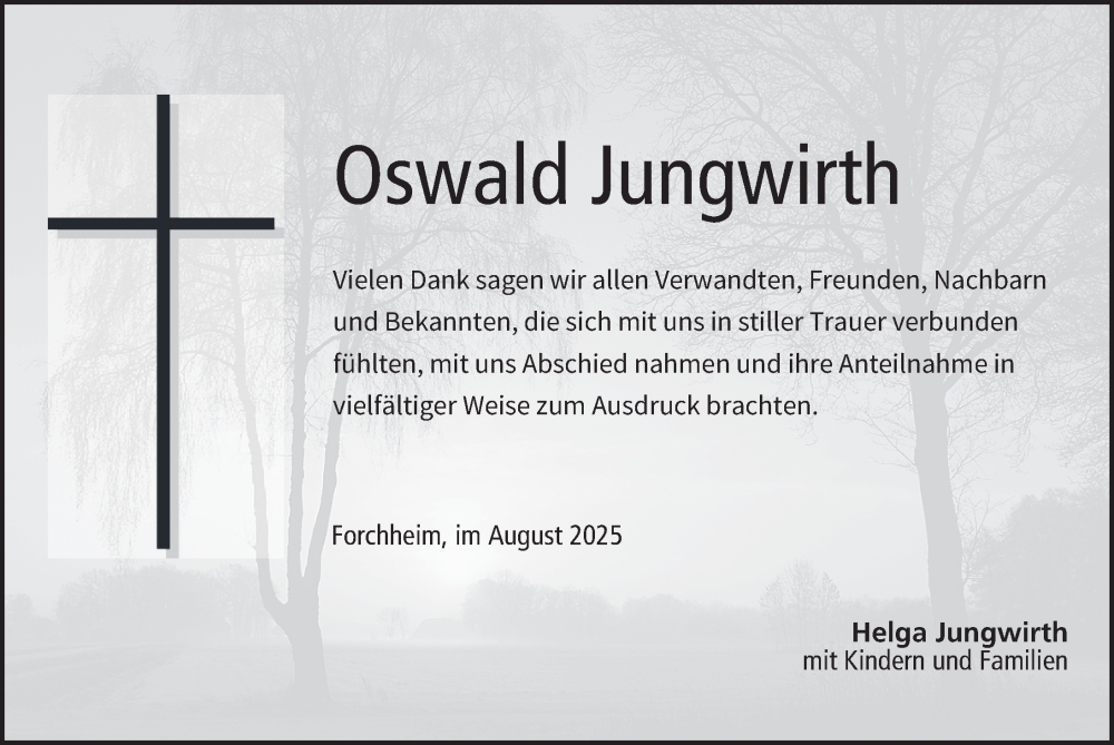  Traueranzeige für Oswald Jungwirth vom 09.08.2025 aus Nordbayerische Nachrichten Forchheim Lokal