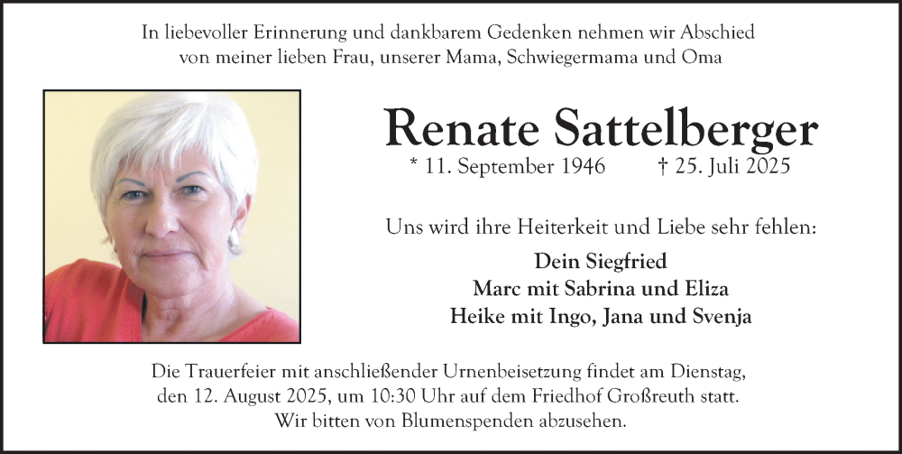  Traueranzeige für Renate Sattelberger vom 02.08.2025 aus Gesamtausgabe Nürnberger Nachrichten/ Nürnberger Ztg.