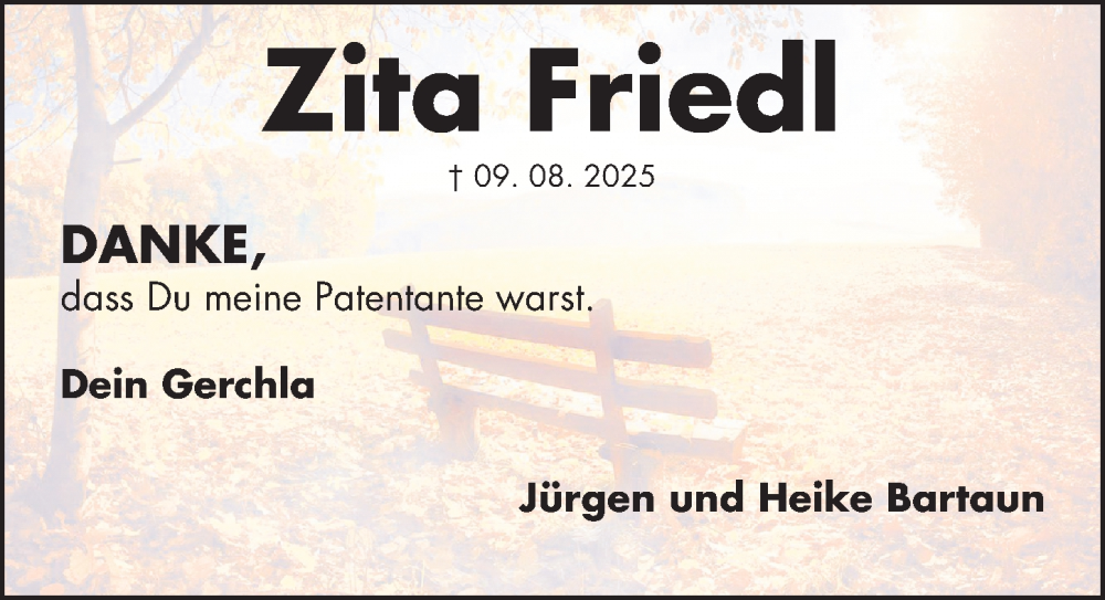  Traueranzeige für Zita Friedl vom 15.08.2025 aus Gesamtausgabe Nürnberger Nachrichten/ Nürnberger Ztg.