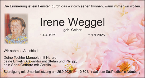 Traueranzeige von Irene Weggel von Gesamtausgabe Nürnberger Nachrichten/ Nürnberger Ztg.
