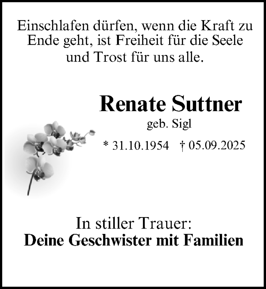  Traueranzeige für Renate Suttner vom 13.09.2025 aus Gesamtausgabe Nürnberger Nachrichten/ Nürnberger Ztg.