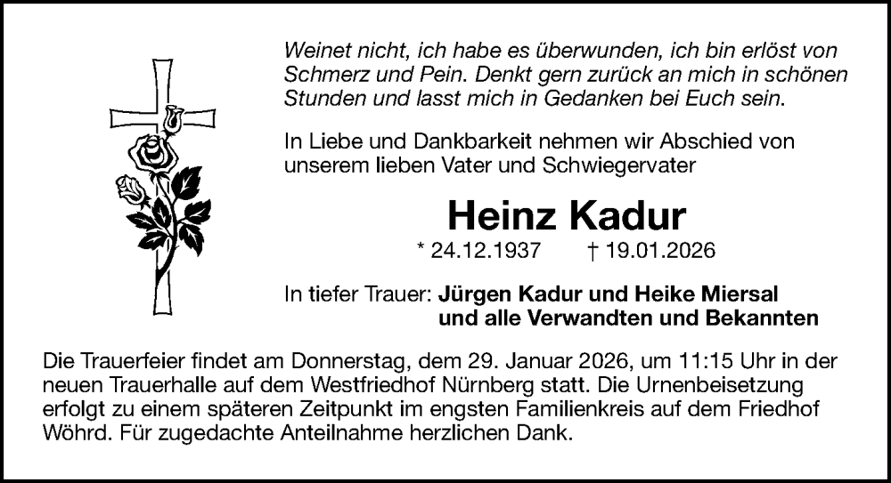  Traueranzeige für Heinz Kadur vom 24.01.2026 aus Gesamtausgabe Nürnberger Nachrichten/ Nürnberger Ztg.