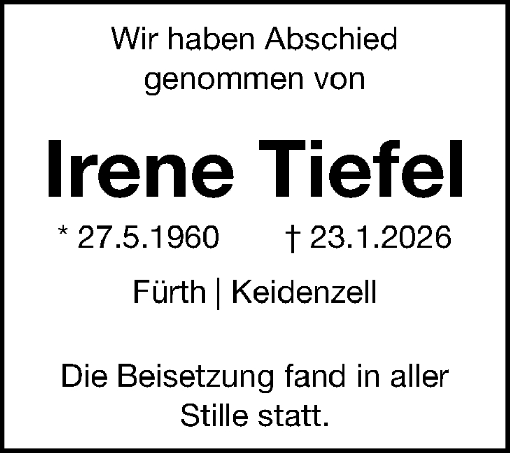  Traueranzeige für Irene Tiefel vom 10.02.2026 aus Fürther Nachrichten Lokal
